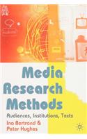 Media Research Methods: Audiences, Institutions, Texts