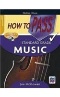 How to Pass Standard Grade Music