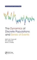 The Dynamics of Discrete Populations and Series of Events