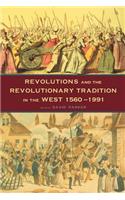 Revolutions and the Revolutionary Tradition