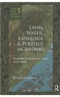 Land, Water, Language and Politics in Andhra