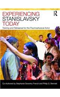 Experiencing Stanislavsky Today