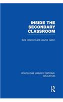Inside the Secondary Classroom (RLE Edu O)