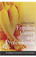 Families, Carers and Professionals