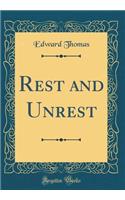 Rest and Unrest (Classic Reprint)