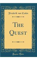 The Quest (Classic Reprint)
