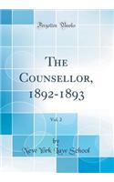 The Counsellor, 1892-1893, Vol. 2 (Classic Reprint)