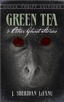 Green Tea and Other Ghost Stories