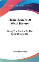 Flame-Bearers Of Welsh History