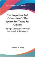 The Projection And Calculation Of The Sphere For Young Sea Officers