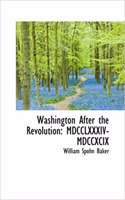 Washington After the Revolution