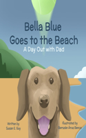 Bella Blue Goes to the Beach