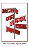Lost in a Text Message