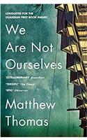 We Are Not Ourselves