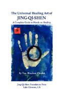 Universal Healing Art of Jing-Qi-Shen