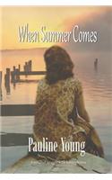 When Summer Comes