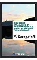 Engineering Applications of Higher Mathematics