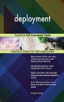 deployment Complete Self-Assessment Guide