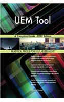 UEM Tool A Complete Guide - 2019 Edition