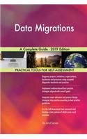 Data Migrations A Complete Guide - 2019 Edition