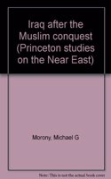 Iraq After the Muslim Conquest