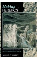 Making Heretics