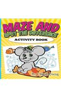Mazes and Spot the Difference Activity Book