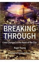 Breaking Through