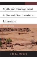 Myth and Environment in Recent Southwestern Literature