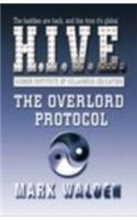 Hive 2 : The Overlord Protocol