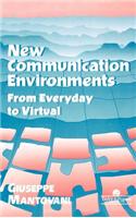 Environments: From Everyday To Virtual
