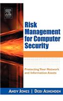 Risk Management for Computer Security