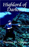 Highlord of Darkness, Book 1, Highlord of Darkness Series