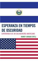 Esperanza en tiempos de oscuridad