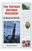 The Vietnam Antiwar Movement in American History
