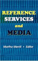 Reference Services and Media
