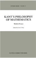 Kant’s Philosophy of Mathematics: Modern Essays(219 Synthese Library)