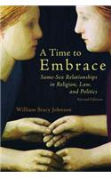Time to Embrace: Same-Sex Relationships in Religion, Law, and Politics(English)