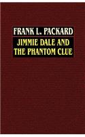 Jimmie Dale and the Phantom Clue: (English)