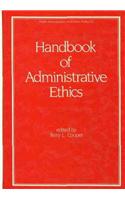 Handbook of Administrative Ethics