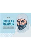 Meet... Douglas Mawson