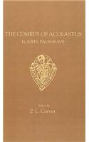 John Palsgrave: Comedy Acolast