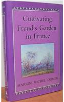 Cultivating Freud's Garden in France