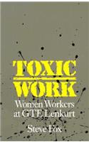 Toxic Work