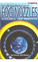 The Safe and Effective Use of Fog Nozzles: Research and Practice