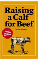 Raising a Calf for Beef