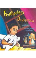 Featherless/Desplumado