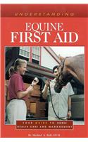 Understanding Equine First Aid