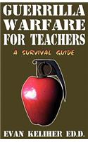 Guerrilla Warfare For Teachers