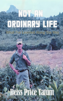 Not an Ordinary life